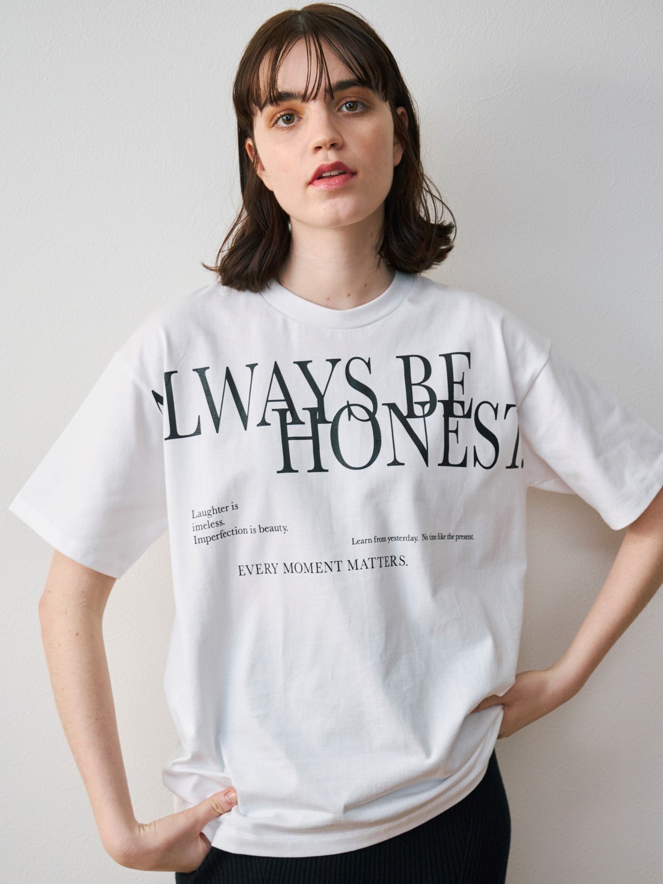 ALWAYS BE HONEST. Tee – +81BRANCA
