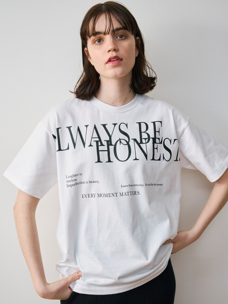 ALWAYS BE HONEST. Tee – +81BRANCA