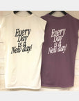 New Day! N/S Tee